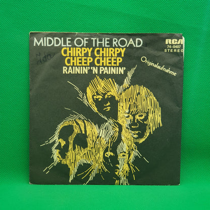 Middle Of The Road ‎– Chirpy Chirpy Cheep Cheep