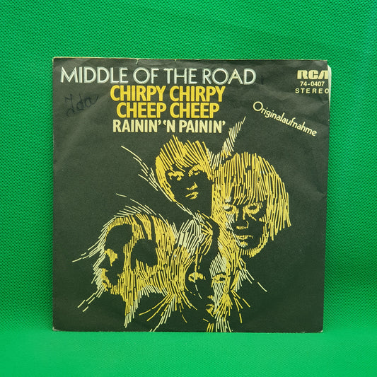 Middle Of The Road ‎– Chirpy Chirpy Cheep Cheep