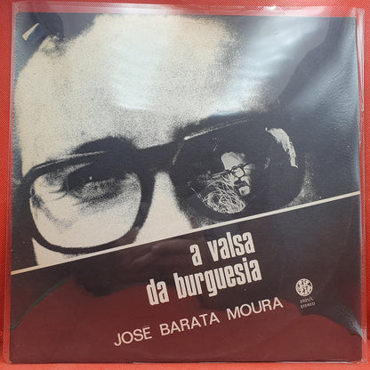 José Barata Moura ‎– A Valsa Da Burguesia