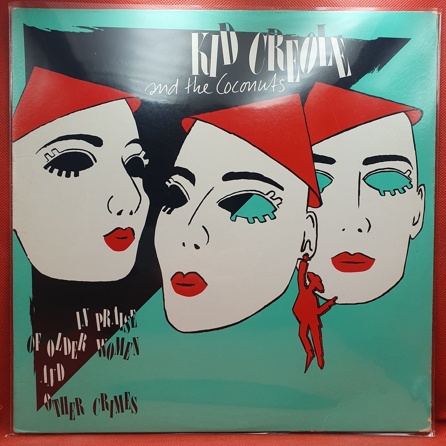 Kid Creole And The Coconuts ‎– In Praise Of Older Women And Other Crimes