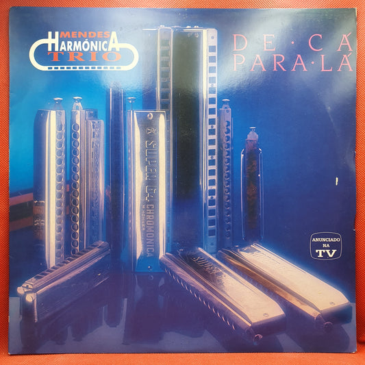 Mendes Harmónica Trio ‎– De Cá Para Lá