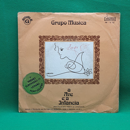Grupo Música ‎– A Ave e A Infância