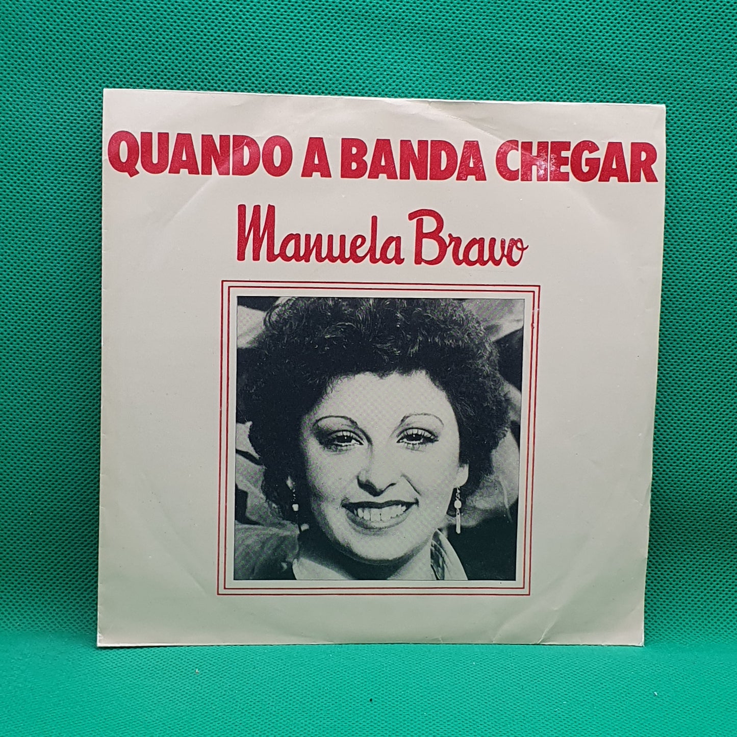 Manuela Bravo ‎– Quando A Banda Chegar