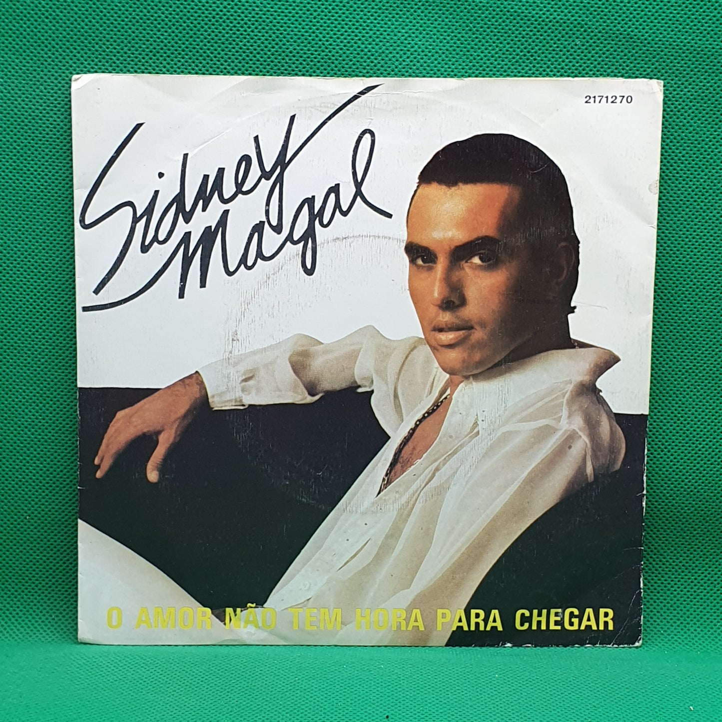 Sidney Magal ‎– O Amor Não Tem Hora Para Chegar