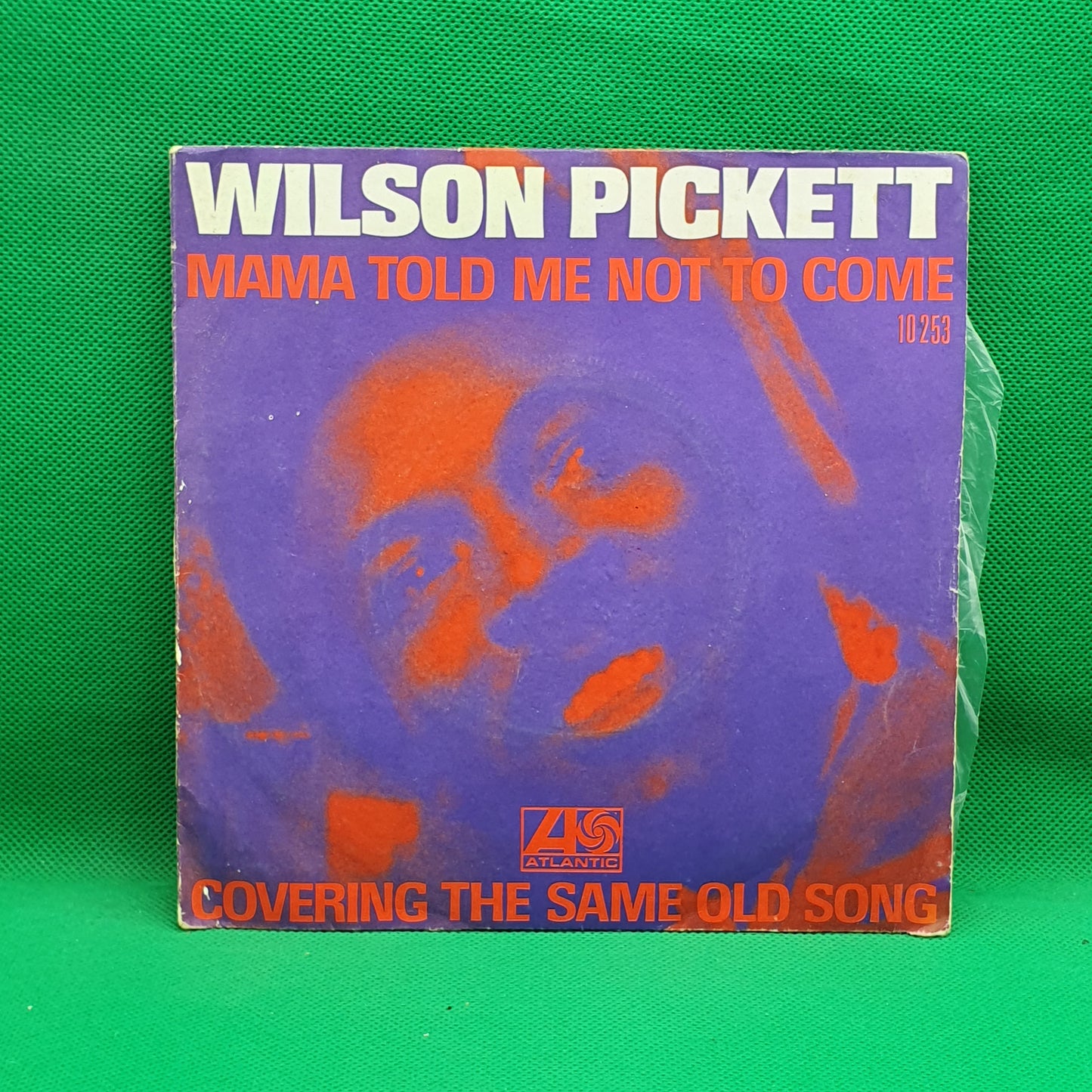 Wilson Pickett ‎– Mama Told Me Not To Come
