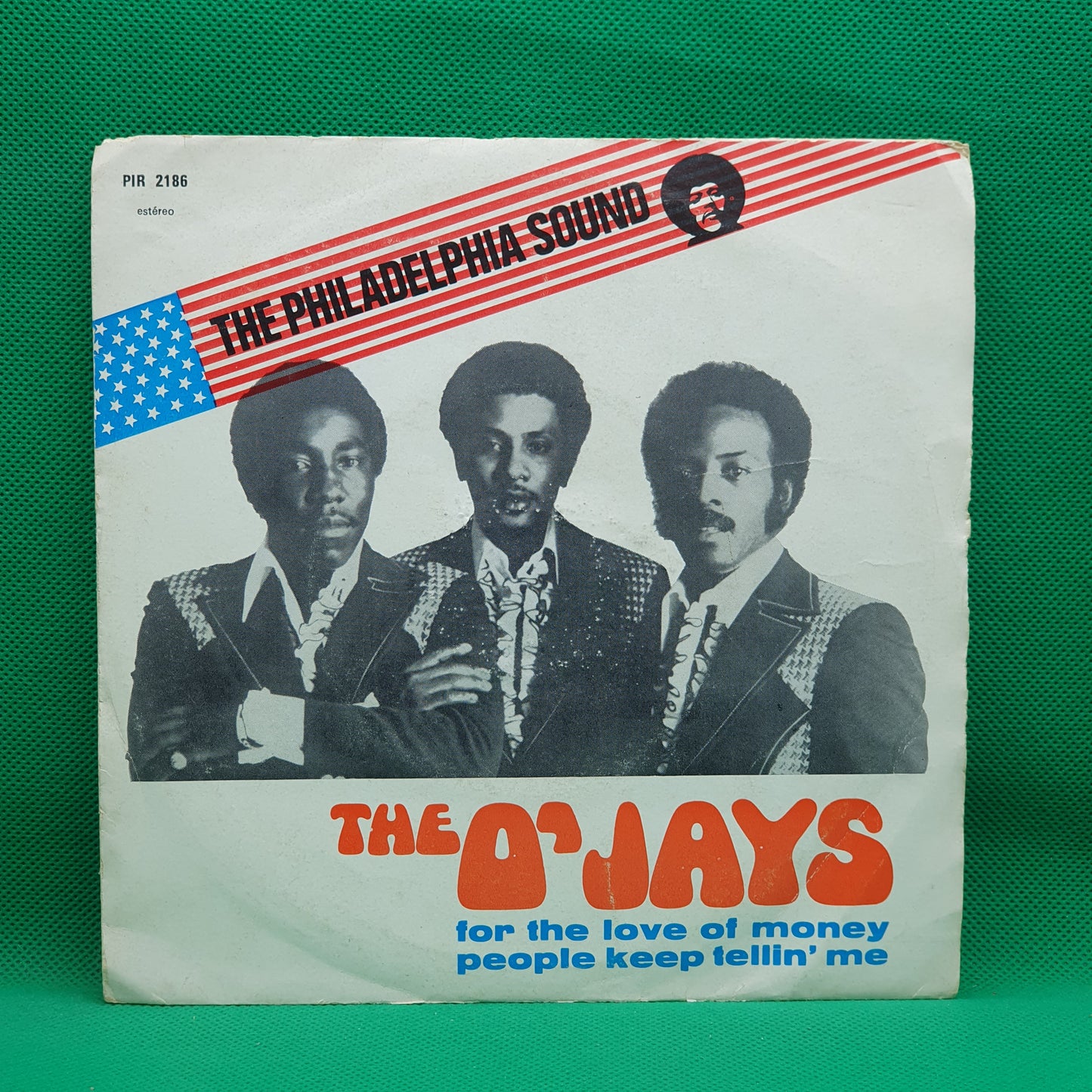 The O'Jays ‎– For The Love Of Money / People Keep Tellin' Me