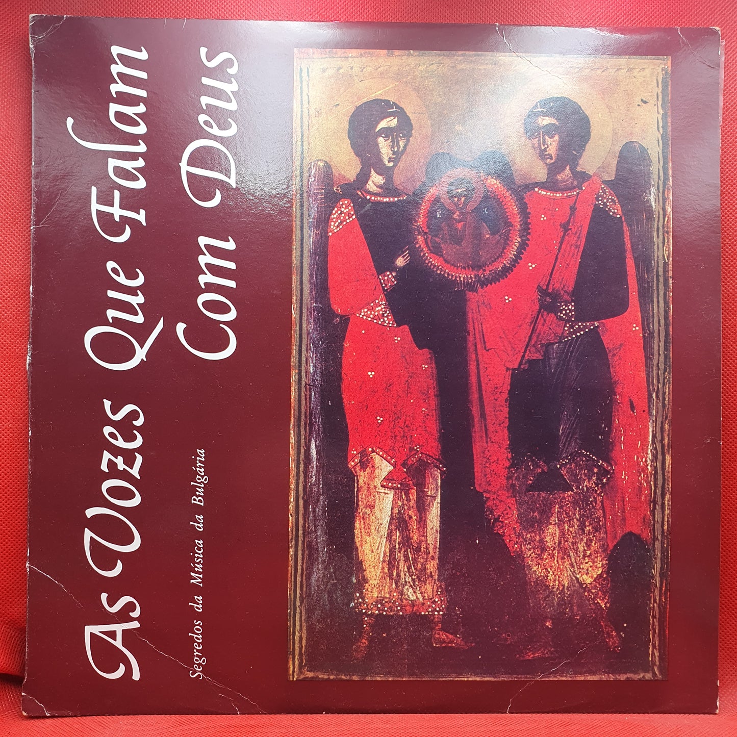 Various ‎– As Vozes Que Falam Com Deus (Segredos Da Música Da Bulgária)