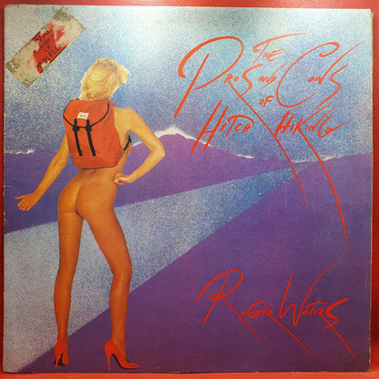 Roger Waters ‎– The Pros And Cons Of Hitch Hiking
