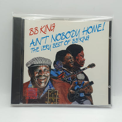 BB King ‎– Ain't Nobody Home! The Very Best Of BB King