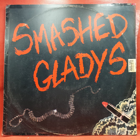 Smashed Gladys ‎– Smashed Gladys