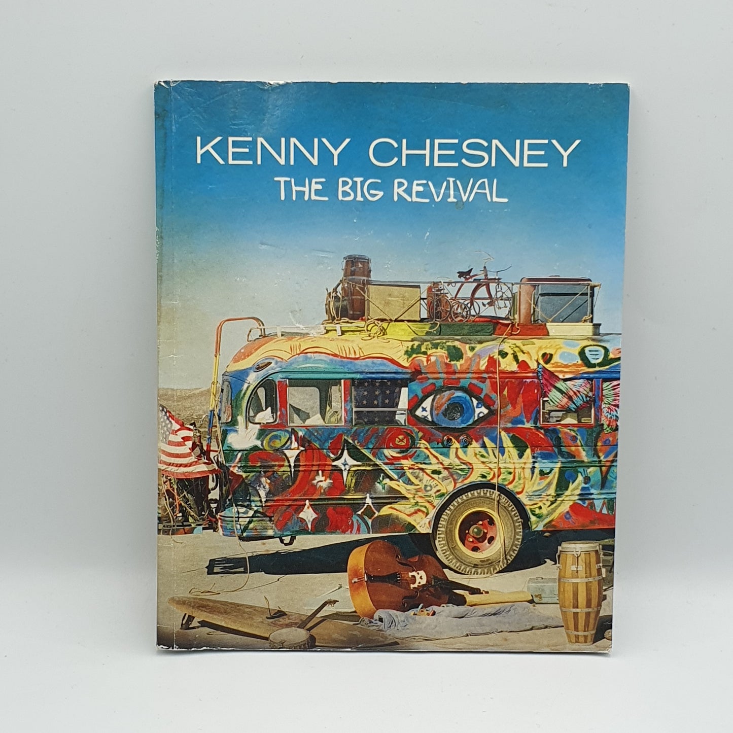 Kenny Chesney ‎– The Big Revival