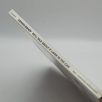 Stephen Bishop ‎– We'll Talk About It Later In The Car