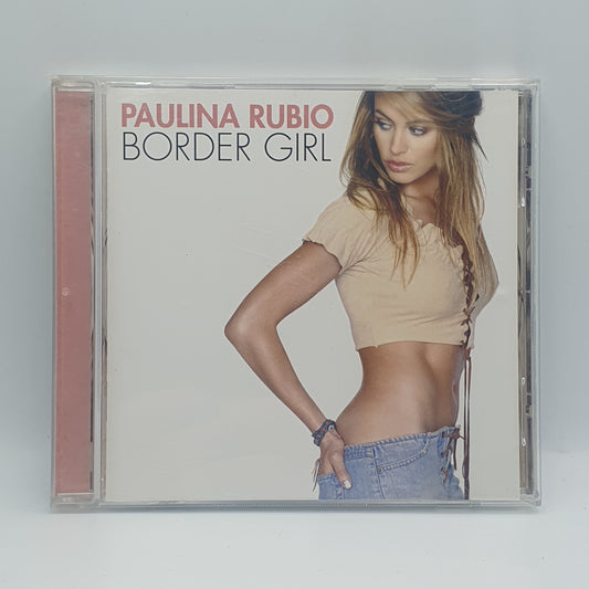 Paulina Rubio ‎– Border Girl