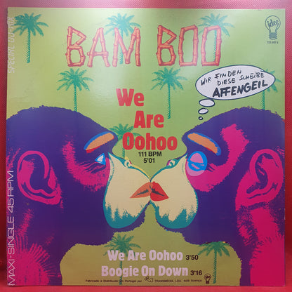 Bam Boo ‎– We Are Oohoo