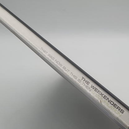 The Weekenders ‎– That Was Now But This Is Then