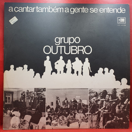 Grupo Outubro ‎– A Cantar Também A Gente Se Entende
