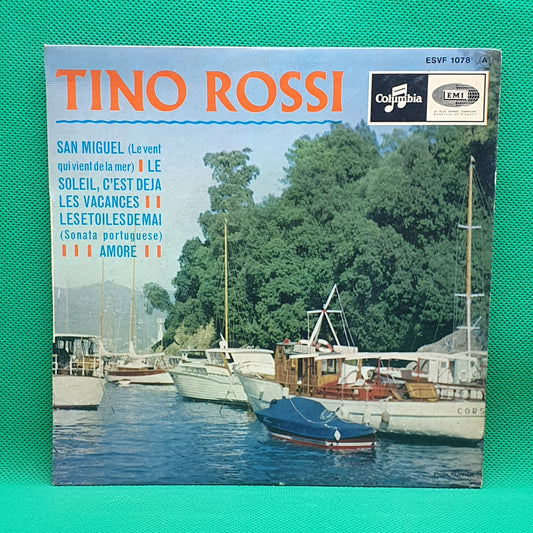 Tino Rossi ‎– San Miguel (Le Vent Qui Vient De La Mer)