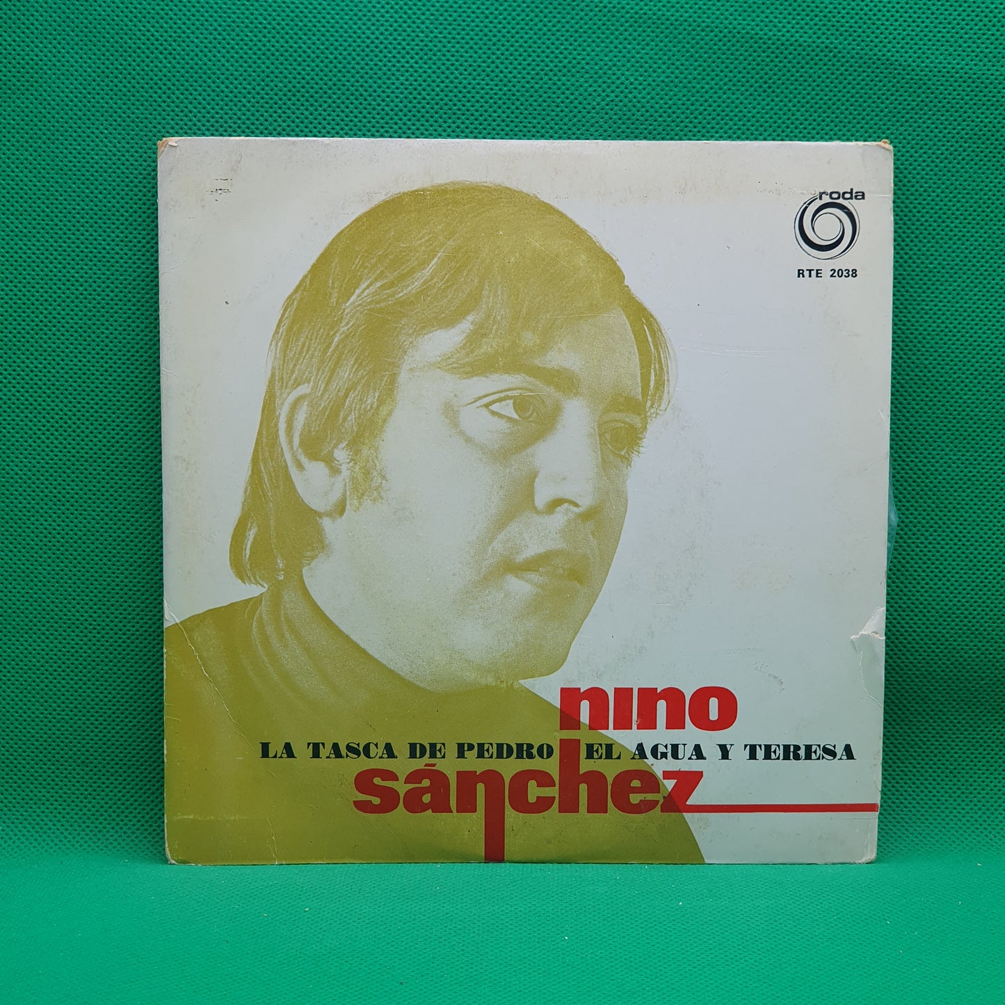 Nino Sánchez ‎– La Tasca De Pedro / El Agua y Teresa