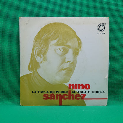 Nino Sánchez ‎– La Tasca De Pedro / El Agua y Teresa