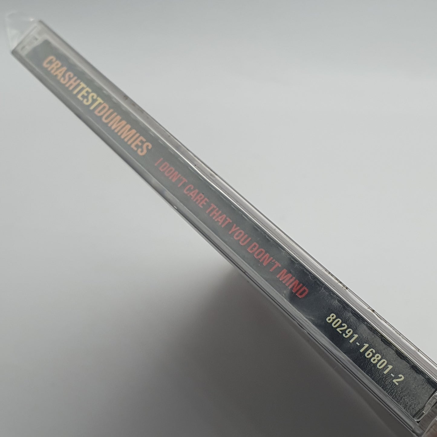 Crash Test Dummies ‎– I Don't Care That You Don't Mind