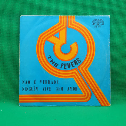 The Fevers - Não é Verdade / Ninguém Vive Sem Amor (EP)