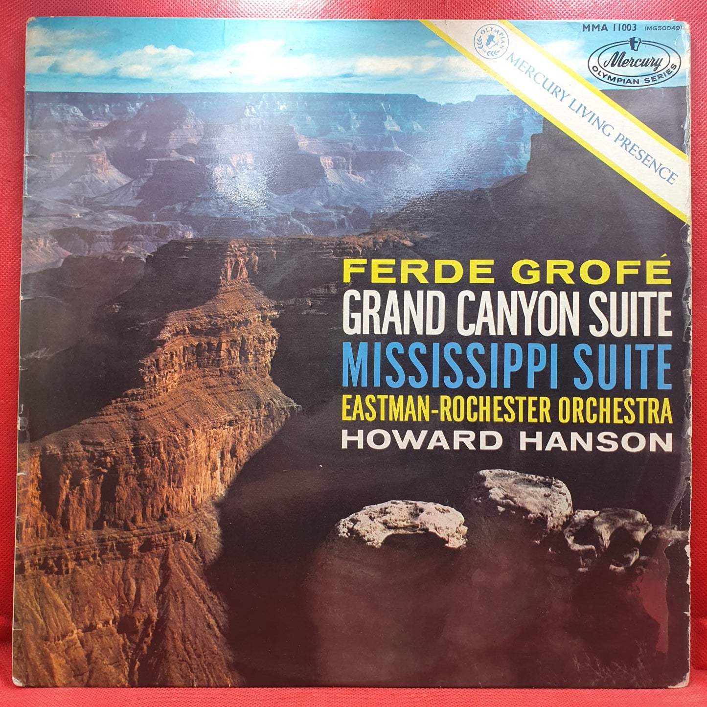 Ferde Grofé - Eastman-Rochester Orchestra, Howard Hanson - Grand Canyon Suite / Mississippi Suite (LP)