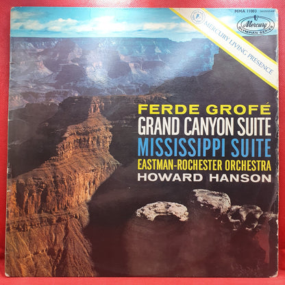 Ferde Grofé - Eastman-Rochester Orchestra, Howard Hanson - Grand Canyon Suite / Mississippi Suite (LP)