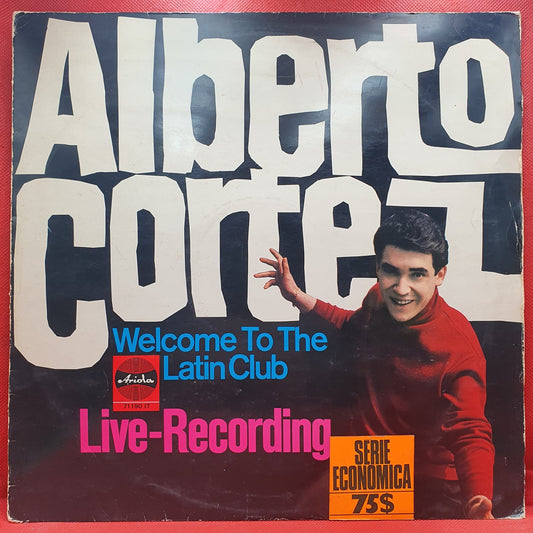 Alberto Cortez And His Latin Twisters - Welcome To The Latin Club (LP)
