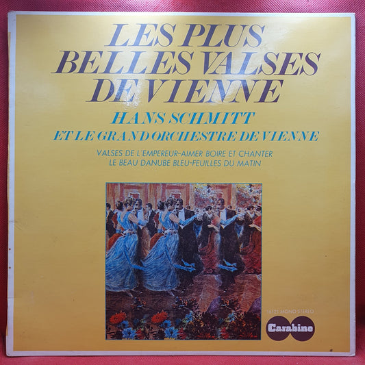 Hans Schmitt (2) Et Le  Grand Orchestre De Vienne* - Les Plus Belles Valses De Vienne (LP)