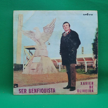 Xavier De Oliveira - Ser Benfiquista (EP)