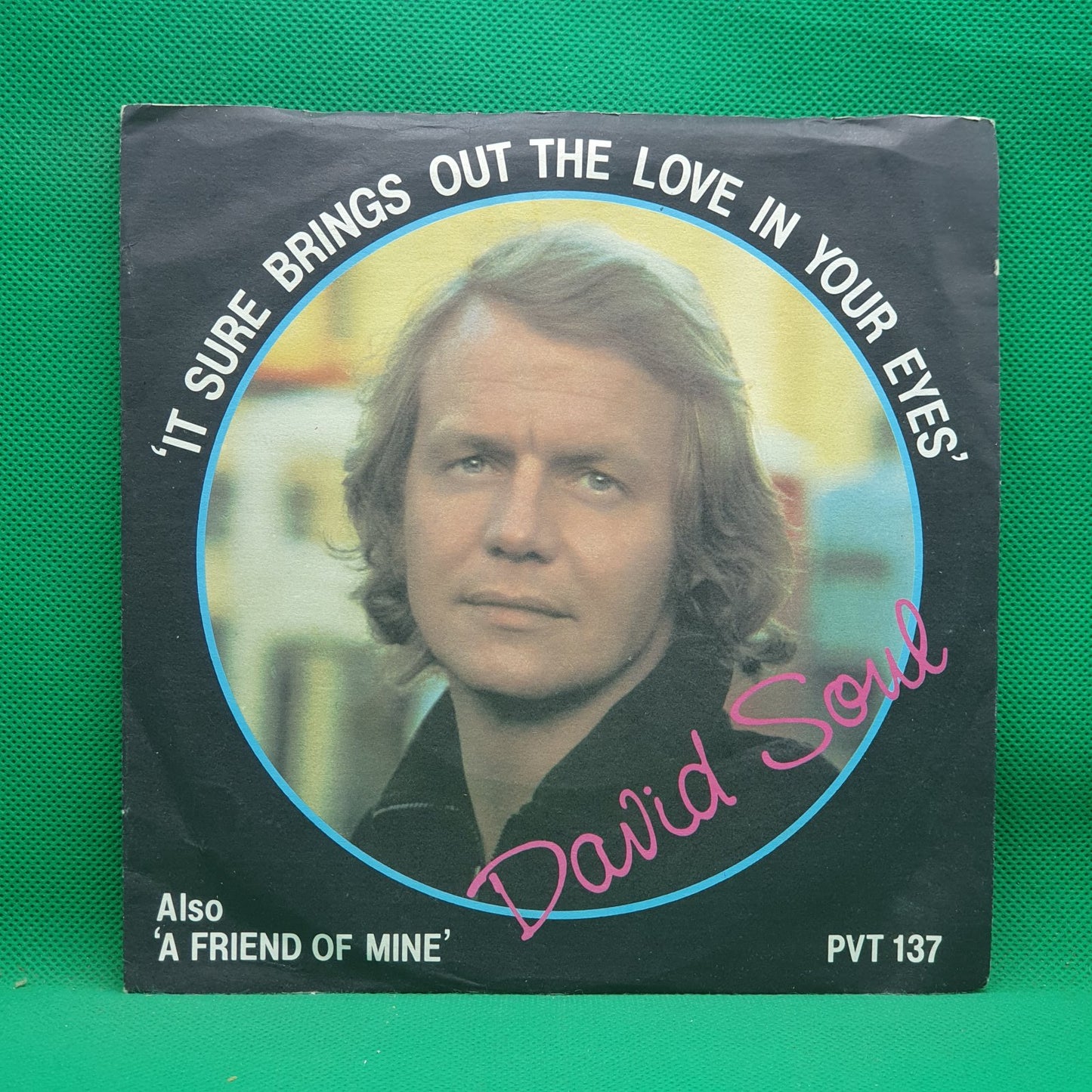David Soul - It Sure Brings Out The Love In Your Eyes (SP)