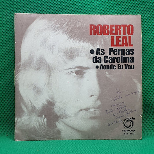 Roberto Leal, Oslain Galvão - As Pernas Da Carolina / Não Adianta Chorar (EP)