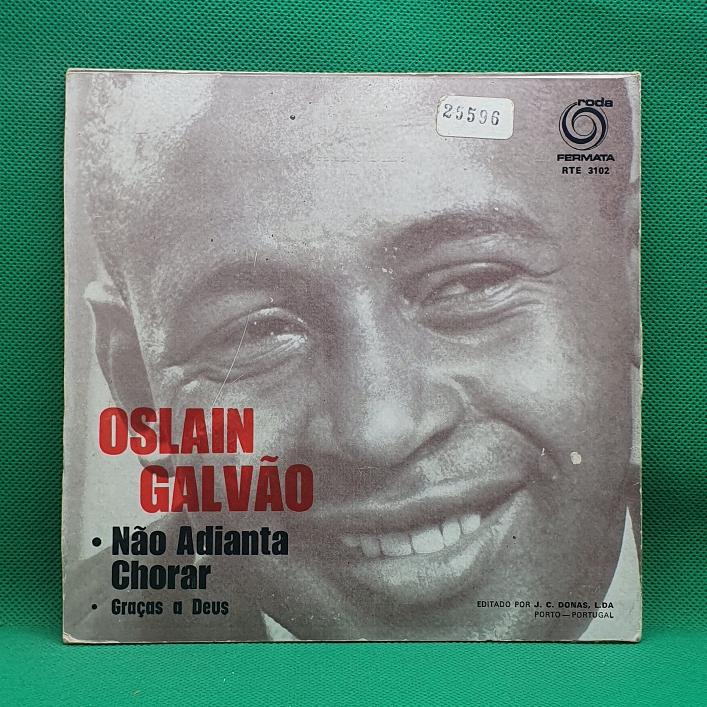 Roberto Leal, Oslain Galvão - As Pernas Da Carolina / Não Adianta Chorar (EP)