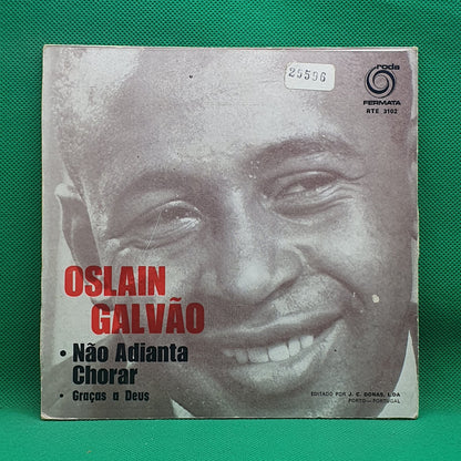 Roberto Leal, Oslain Galvão - As Pernas Da Carolina / Não Adianta Chorar (EP)