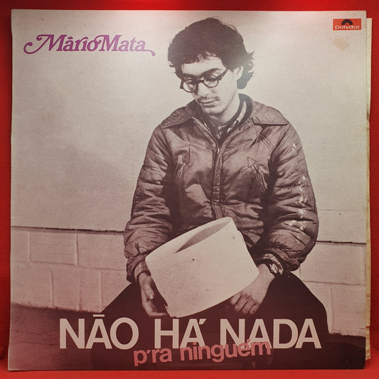 Mário Mata - Não Há Nada Pa Ninguém (LP)