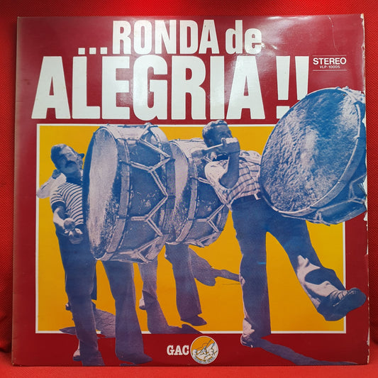 Grupo de Acção Cultural - ... Ronda De Alegria!! (LP)