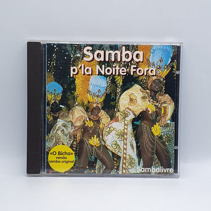 Samba P'la Noite Fora - Samba Livre (CD)