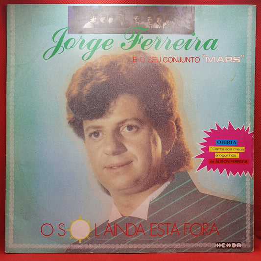 Jorge Ferreira - O Sol Ainda Está Fora (LP)