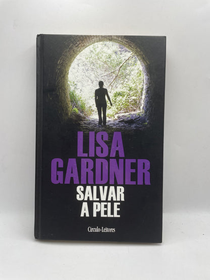 Livro-Salvar a pele- Lisa Gardner