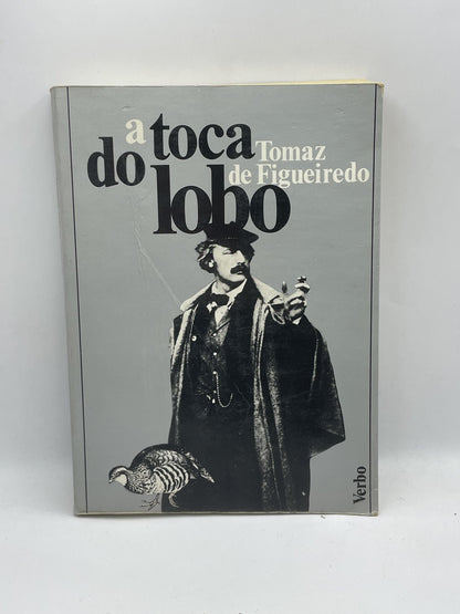 Livro-A toca do Lobo-Tomaz de Figueiredo