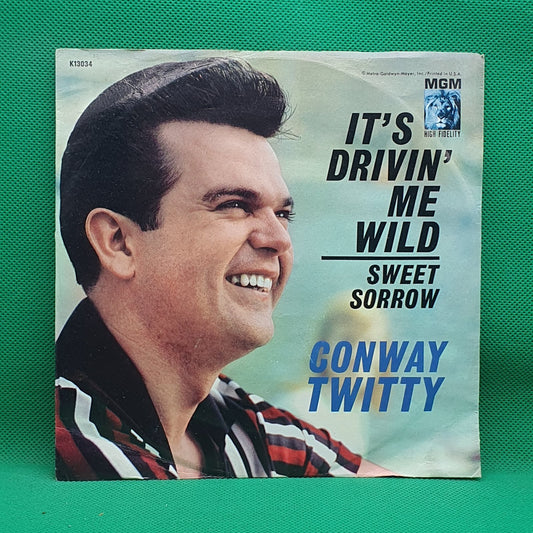 Conway Twitty - It's Drivin' Me Wild (SP)
