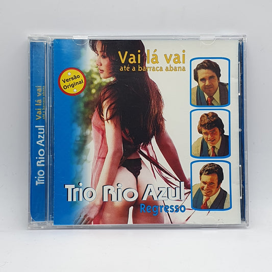 Trio Rio Azul - Vai Lá Vai Até A Barraca Abana (CD)