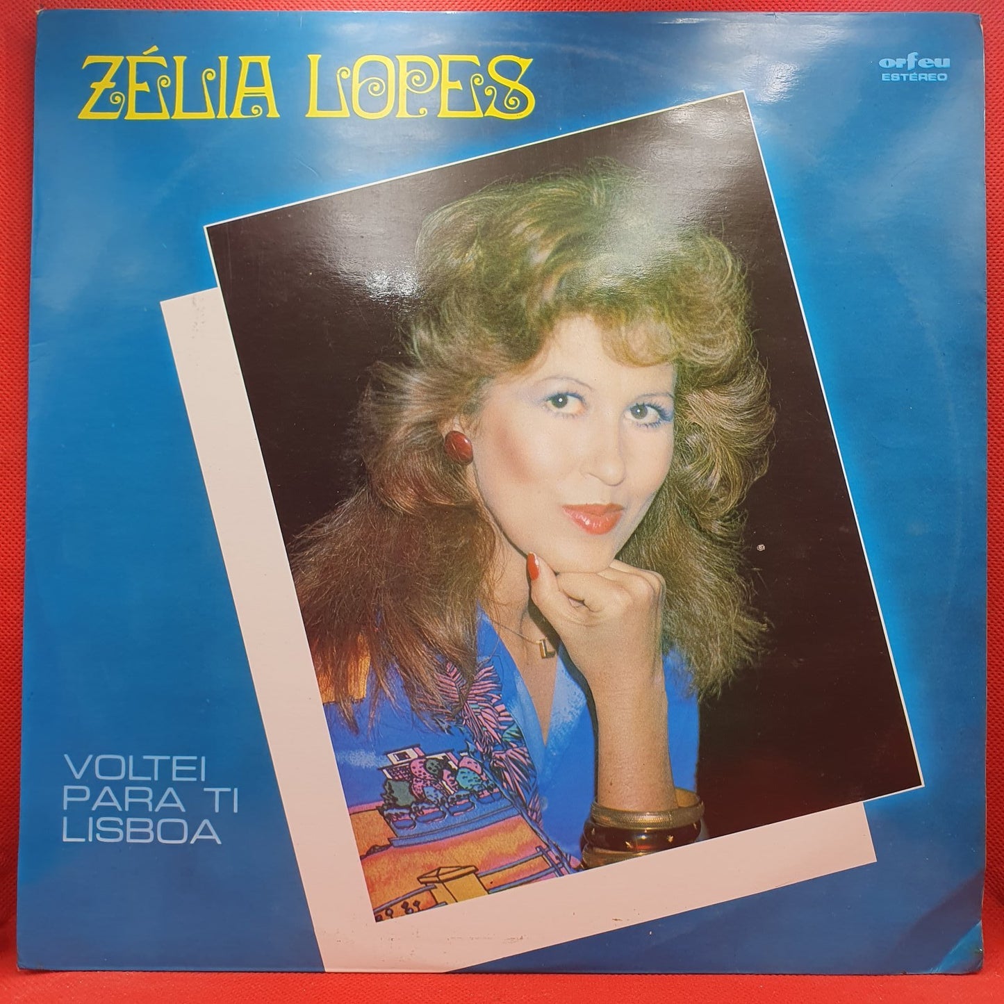 Zélia Lopes - Voltei Para Ti Lisboa (LP)