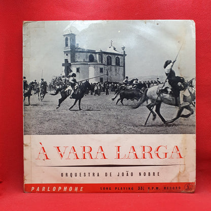 Orquestra De João Nobre - A Vara Larga (10 Polegadas)