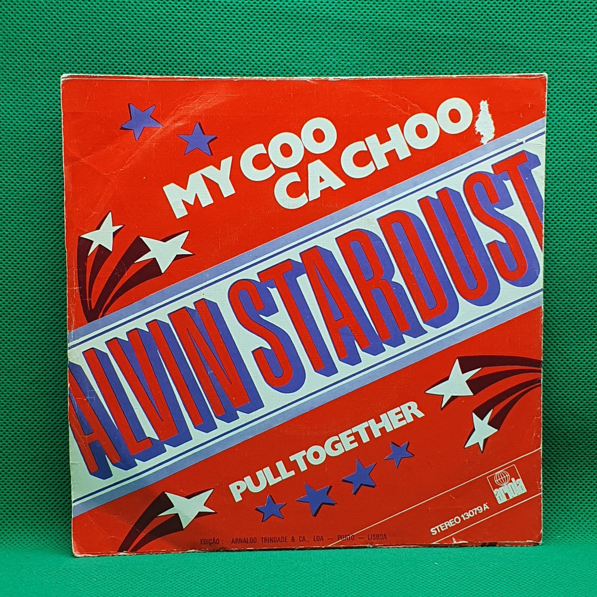 Alvin Stardust - My Coo Ca Choo / Pull Together (SP)