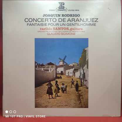 Joaquín Rodrigo - Turibio Santos , guitare Orchestre National de l'Opéra de Monte-Carlo, Claudio Scimone – Concerto De Aranjuez - Fantaisie Pour Un Gentilhomme