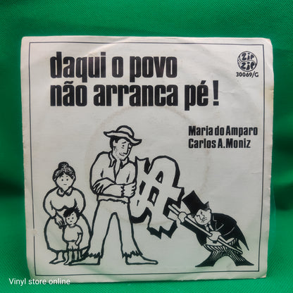 Maria Do Amparo, Carlos Alberto Moniz – Daqui O Povo Não Arranca Pé!