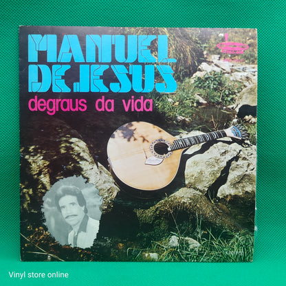 Manuel De Jesus  – Degraus Da Vida