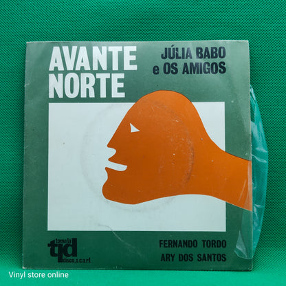 Júlia Babo E Os Amigos – Avante Norte