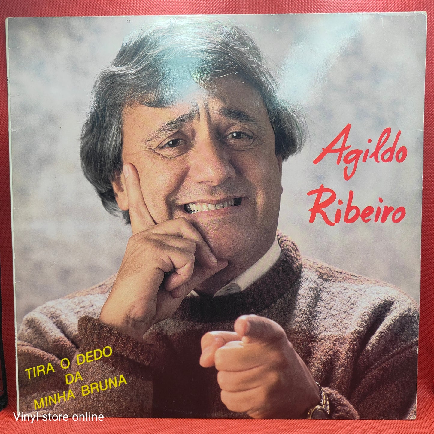 Agildo Ribeiro – Tira O Dedo Da Minha Bruna